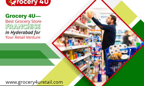 Grocery 4U – Best Grocery Store Franchise In Hyderabad For Your Retail Venture